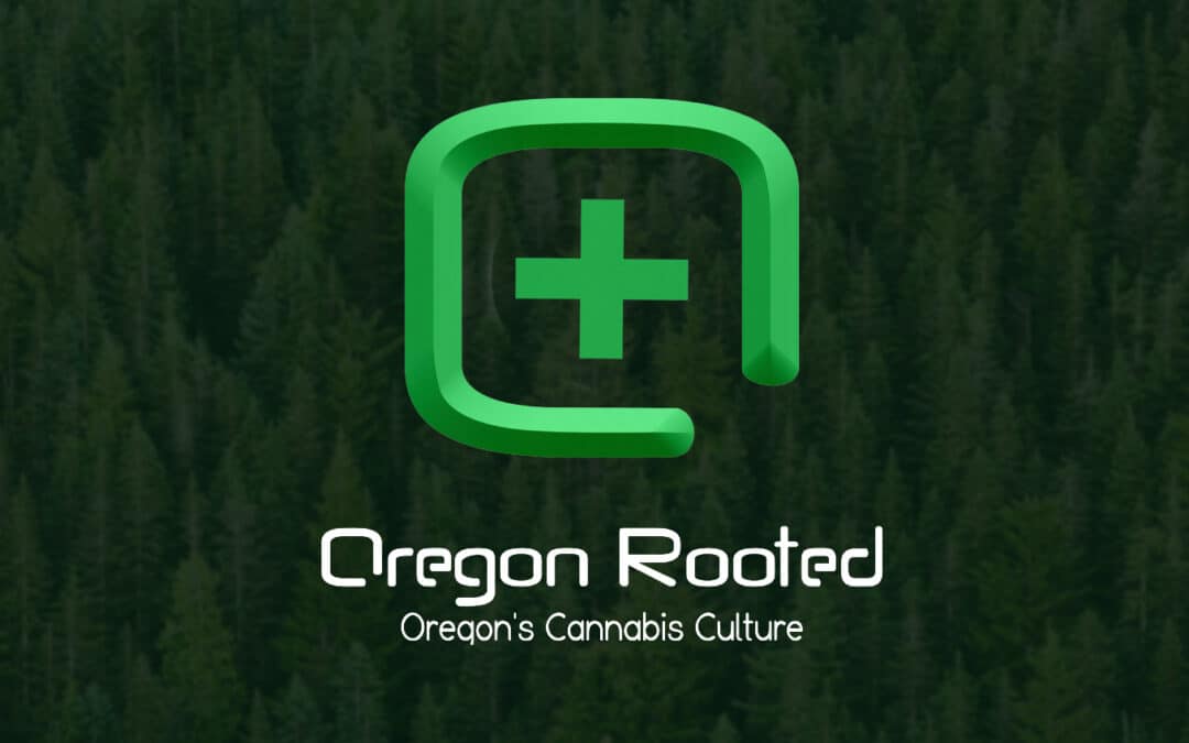 Oregon Rooted: Episode 82